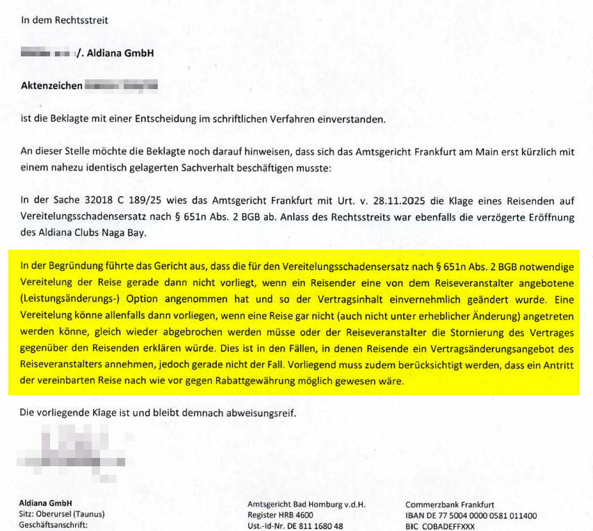 Schreiben einer mitarbeitenden Person von Aldiana an ein Gericht in einem anderen Rechtsstreit, indem man der Ansicht ist, dass keine Reisevereitelung vorliegen soll, weil eine Änderung der Reise vereinbart wurde